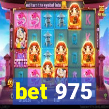 bet 975